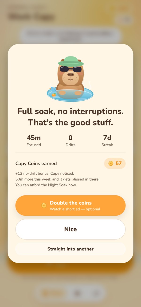 The session-complete sheet: Full soak, no interruptions. 45 minutes focused, 0 drifts, a 7-day streak and 57 Capy Coins earned